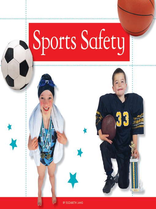 Title details for Sports Safety by Elizabeth Lang - Available